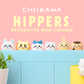 HIPPERS - Chiikawa